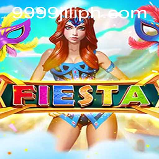 Dive into Fiesta: Exploring the Unique World of 9999 Jili