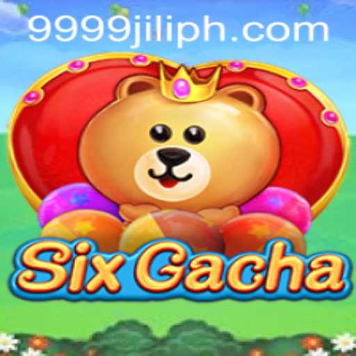 The Exciting World of SixGacha: Dive into the Thrills of 9999 Jili