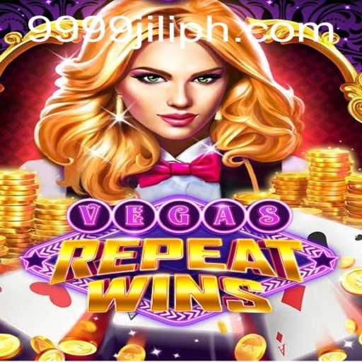 Unlock the Thrills of VegasRepeatWins with 9999 Jili